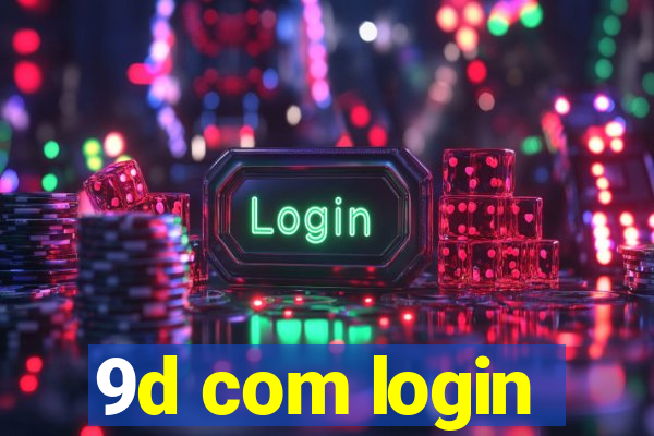 9d com login